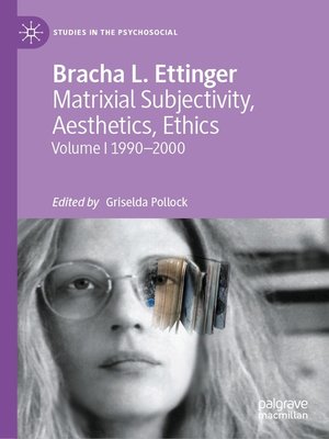 cover image of Matrixial Subjectivity, Aesthetics, Ethics, Volume 1, 1990-2000